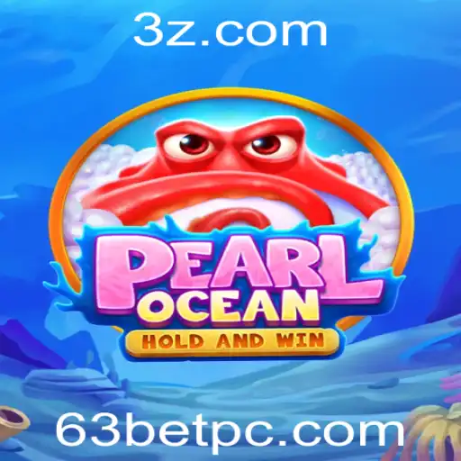 Descubra o Empolgante Mundo de PearlOcean com 63bet