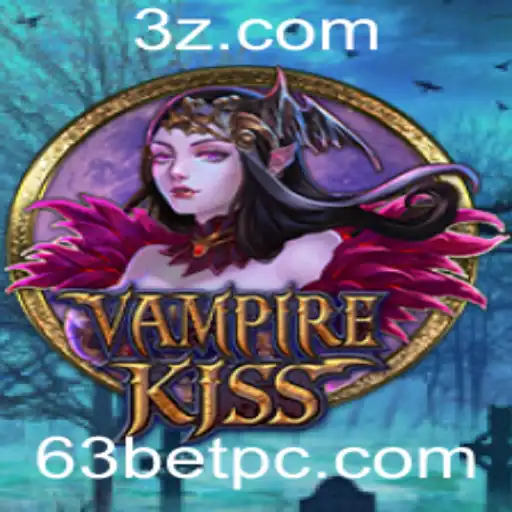 63bet - VampireKiss: Uma Imersão no Mundo Vampírico com 63bet